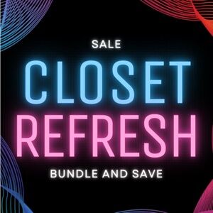 CLOSET REFRESH SALE